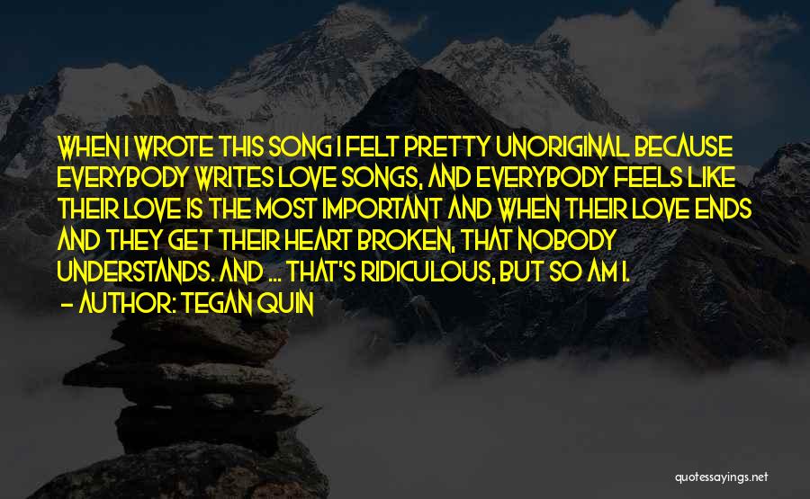 Tegan Quin Quotes 140626