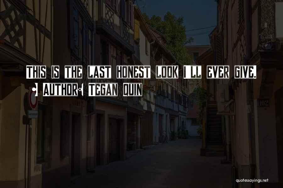 Tegan Quin Quotes 1419345