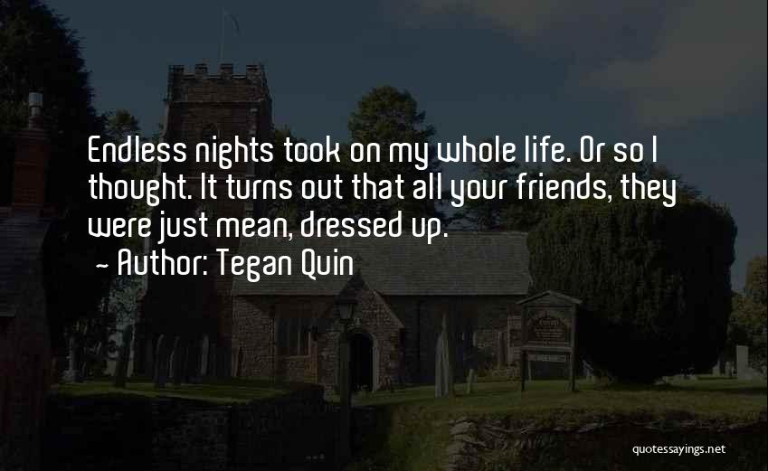 Tegan Quin Quotes 1879393