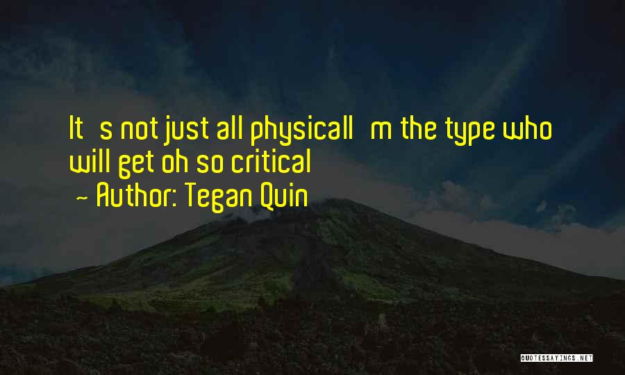 Tegan Quin Quotes 2240640