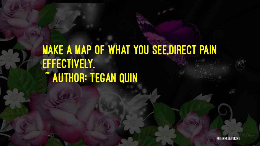 Tegan Quin Quotes 362490