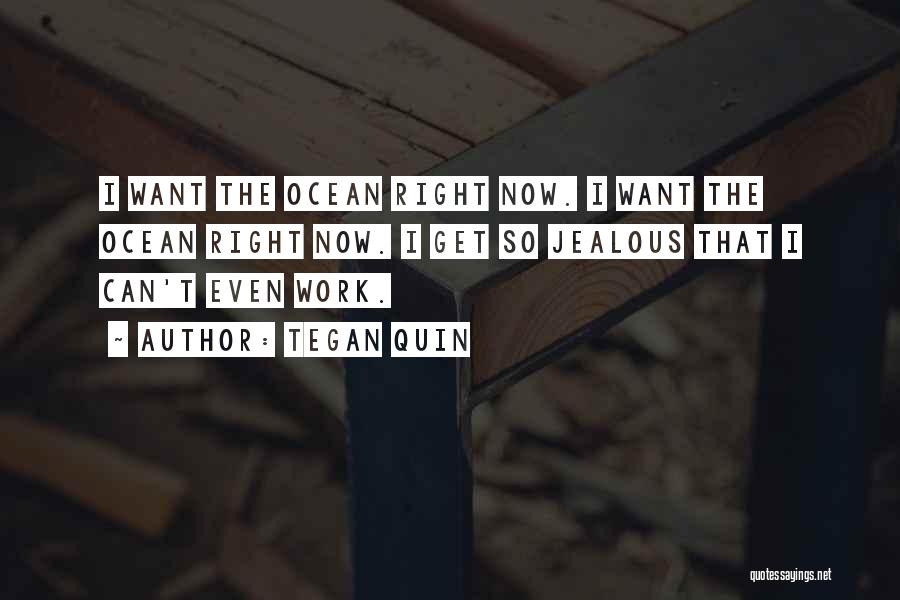 Tegan Quin Quotes 582579