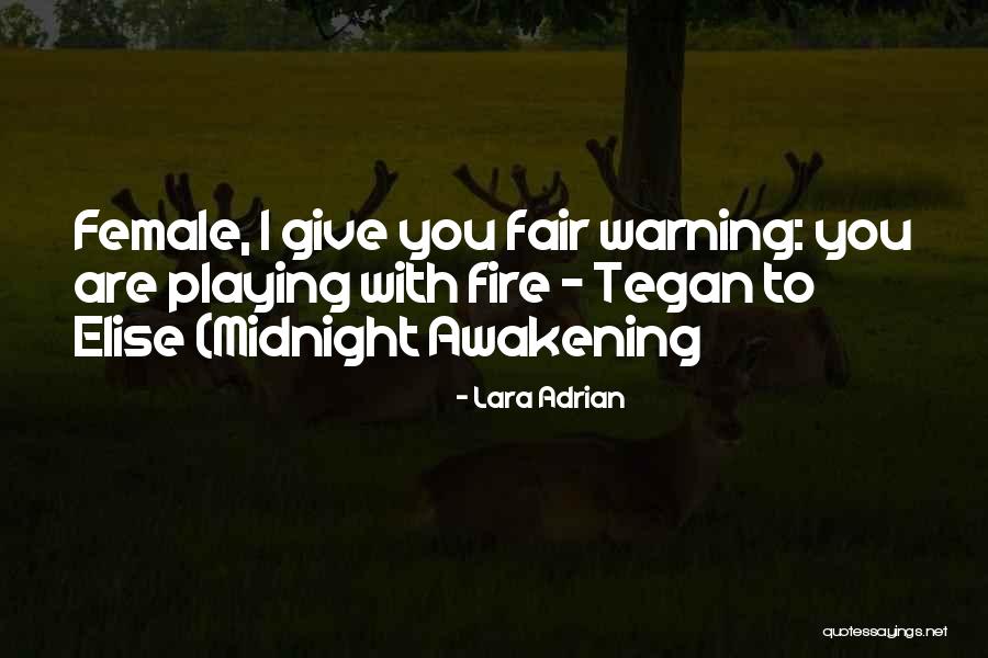 Tegan Quotes By Lara Adrian Tegan Quotes By Lara Adrian