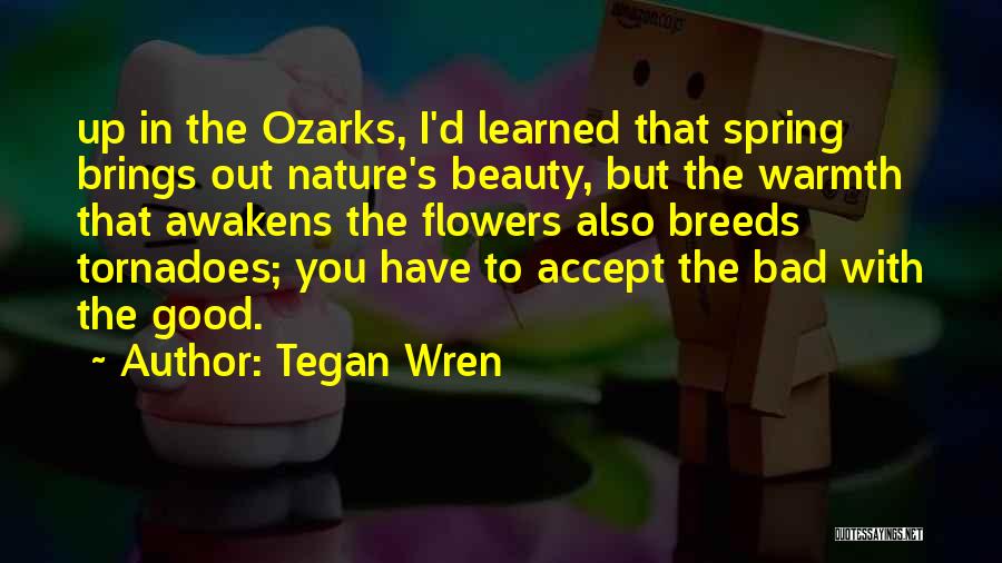 Tegan Wren Quotes 218353