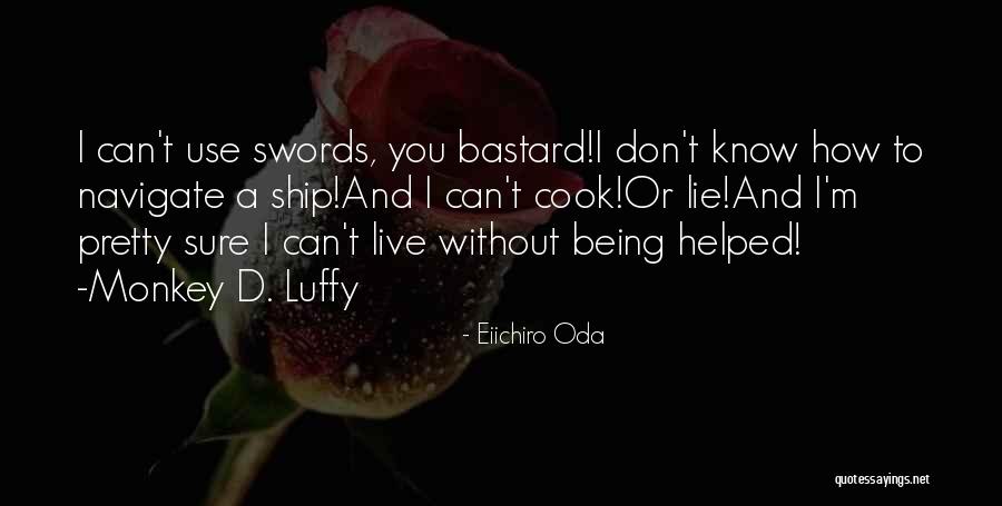Tegelijker Quotes By Eiichiro Oda Tegelijker Quotes By Eiichiro Oda