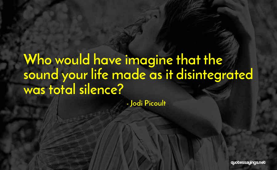 Tegelijkertijd Synoniem Quotes By Jodi Picoult Tegelijkertijd Synoniem Quotes By Jodi Picoult