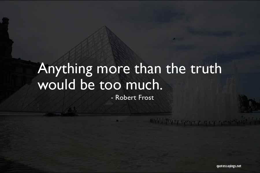 Tegen Quotes By Robert Frost Tegen Quotes By Robert Frost