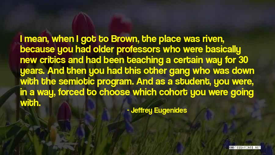 Tegenboschvanvreden Quotes By Jeffrey Eugenides Tegenboschvanvreden Quotes By Jeffrey Eugenides