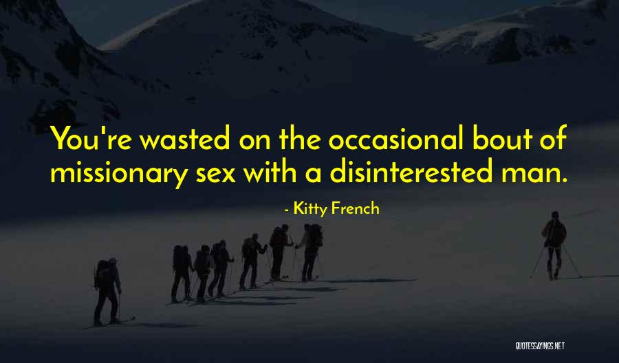 Tegenboschvanvreden Quotes By Kitty French Tegenboschvanvreden Quotes By Kitty French