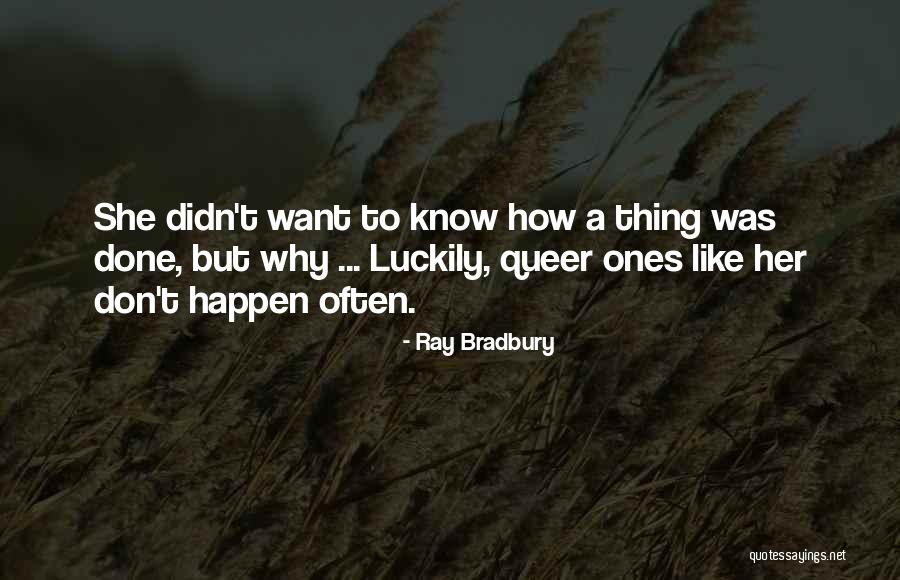 Tegernsee News Quotes By Ray Bradbury Tegernsee News Quotes By Ray Bradbury