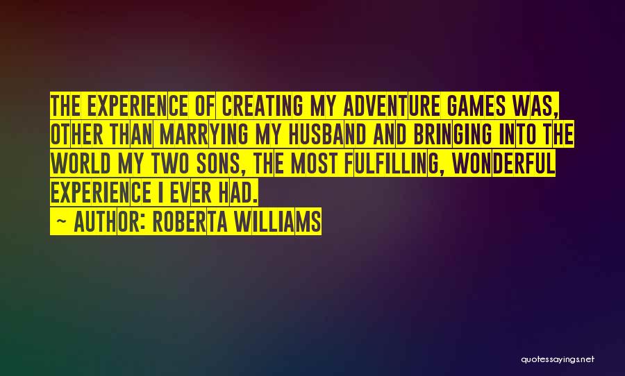 Teghan Quotes By Roberta Williams