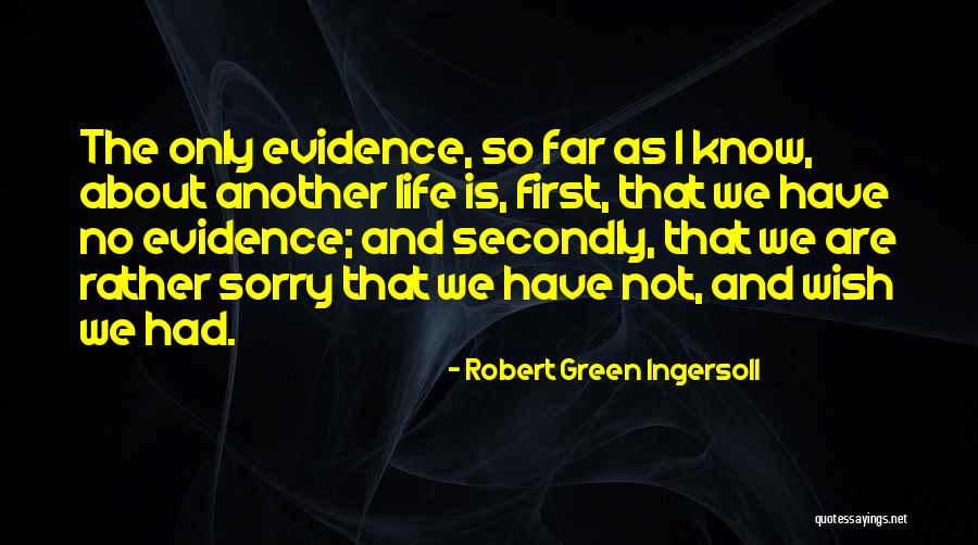 Tegid Foel Quotes By Robert Green Ingersoll Tegid Foel Quotes By Robert Green Ingersoll