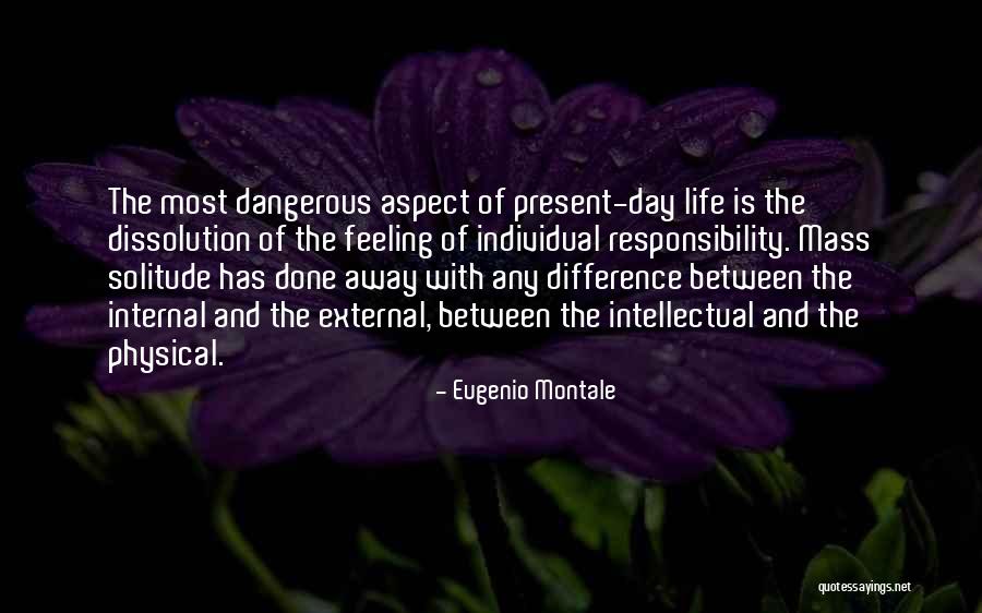 Tegid O Quotes By Eugenio Montale Tegid O Quotes By Eugenio Montale