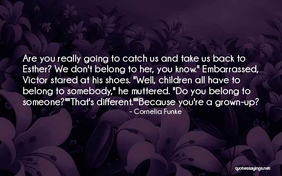 Tegumentario Quotes By Cornelia Funke Tegumentario Quotes By Cornelia Funke