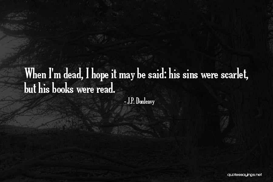 Tegumentario Quotes By J.P. Donleavy Tegumentario Quotes By J.P. Donleavy