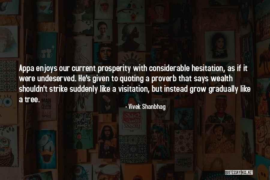 Tegumentario Quotes By Vivek Shanbhag Tegumentario Quotes By Vivek Shanbhag