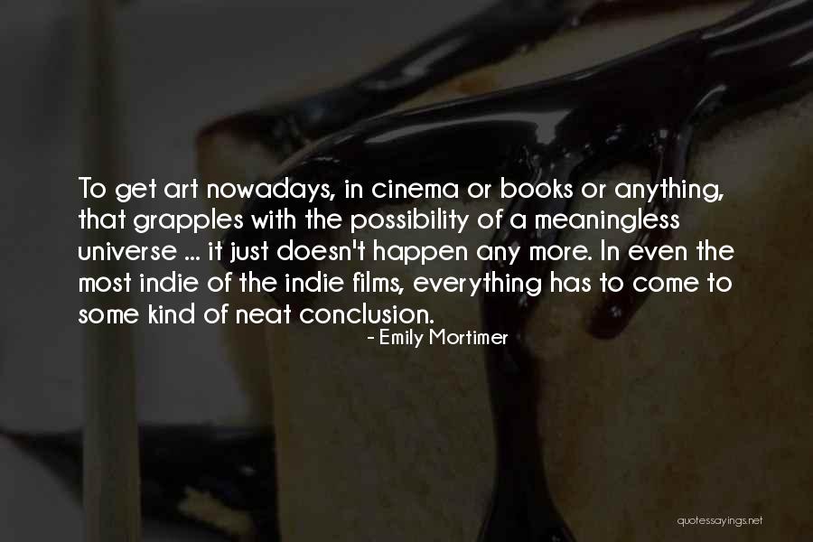Teguran Yang Quotes By Emily Mortimer Teguran Yang Quotes By Emily Mortimer