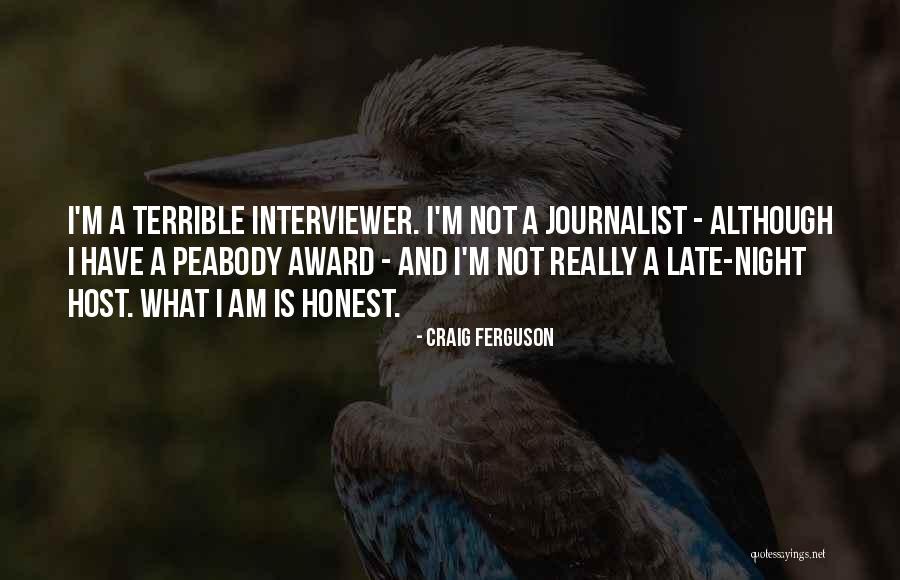Teheivarii Ludivion Quotes By Craig Ferguson Teheivarii Ludivion Quotes By Craig Ferguson