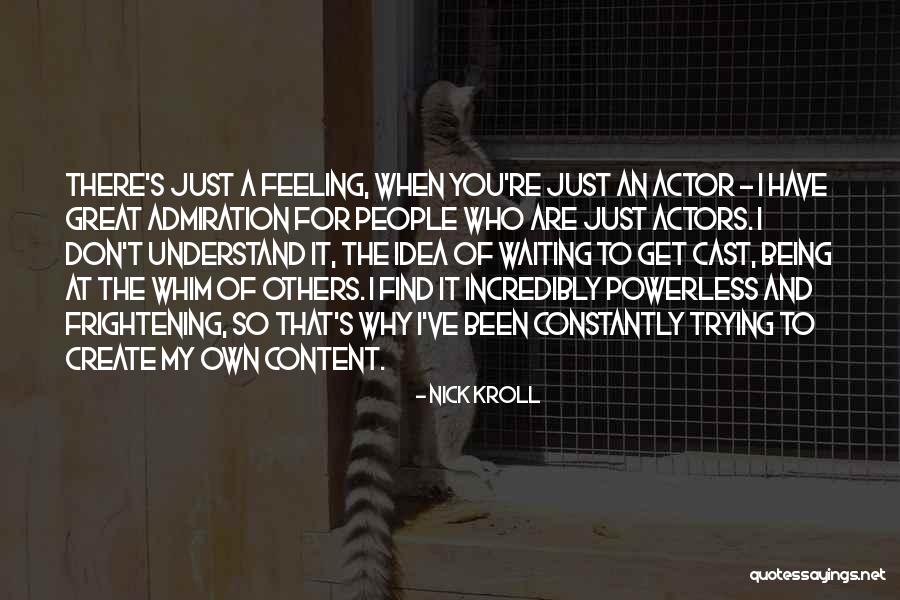 Tehila Tsour Quotes By Nick Kroll Tehila Tsour Quotes By Nick Kroll
