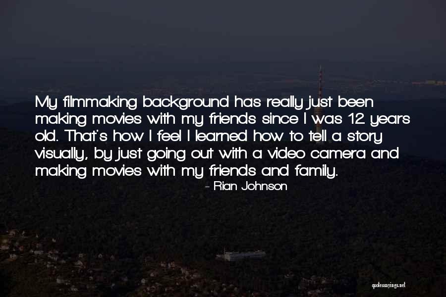 Tehila Tsour Quotes By Rian Johnson Tehila Tsour Quotes By Rian Johnson