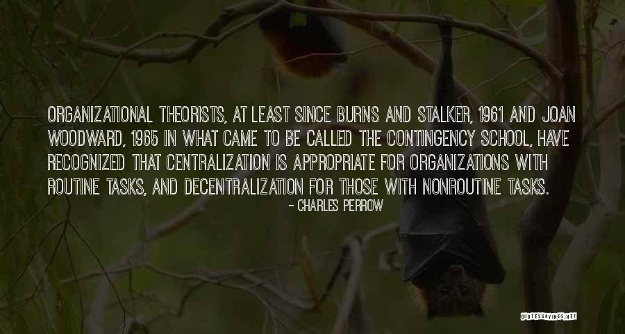 Tehilas Quotes By Charles Perrow Tehilas Quotes By Charles Perrow
