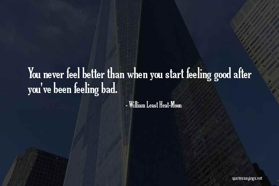 Tehlikeler Qorxu Quotes By William Least Heat-Moon Tehlikeler Qorxu Quotes By William Least Heat-Moon