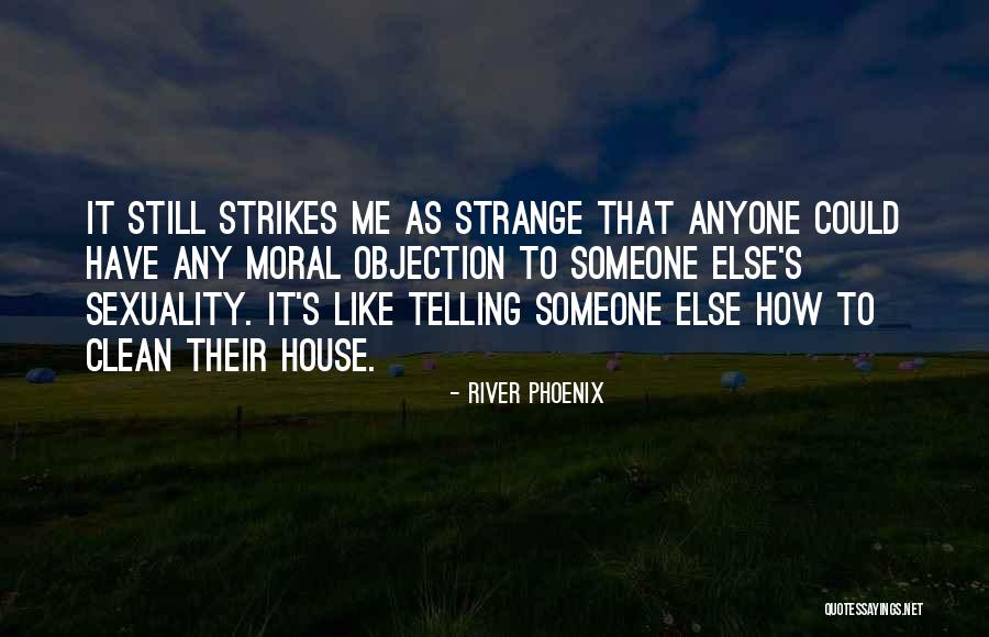 Tehlikeli Oyunlar Quotes By River Phoenix Tehlikeli Oyunlar Quotes By River Phoenix