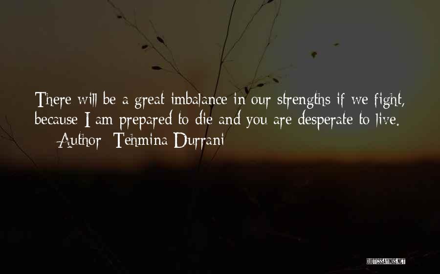 Tehmina Durrani Quotes 1684322