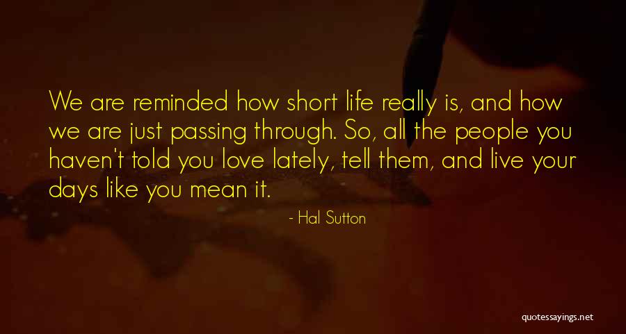Tehol Quotes By Hal Sutton Tehol Quotes By Hal Sutton