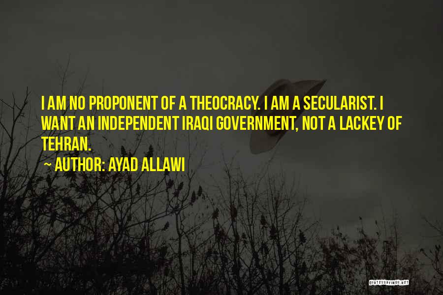 Tehran Quotes By Ayad Allawi