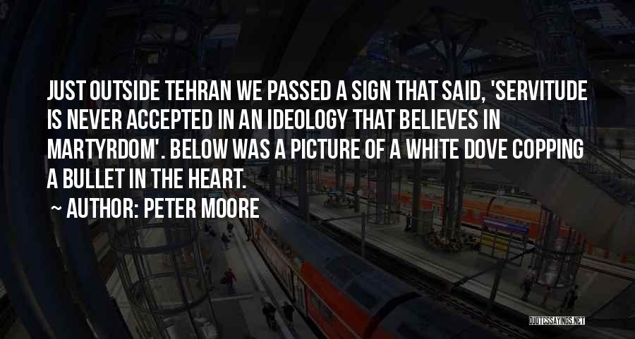Tehran Quotes By Peter Moore