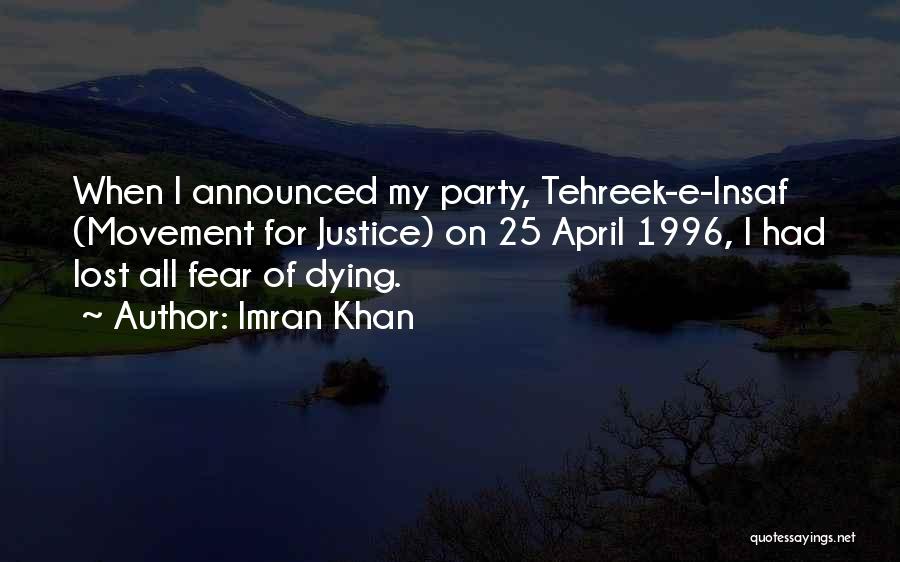 Tehreek E Insaf Quotes By Imran Khan