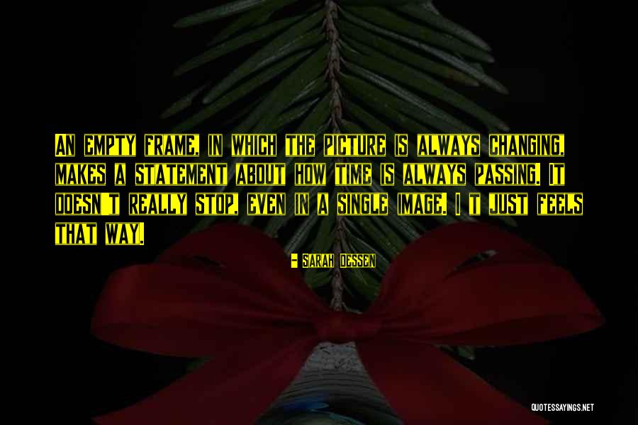 Tehron Bey Quotes By Sarah Dessen Tehron Bey Quotes By Sarah Dessen