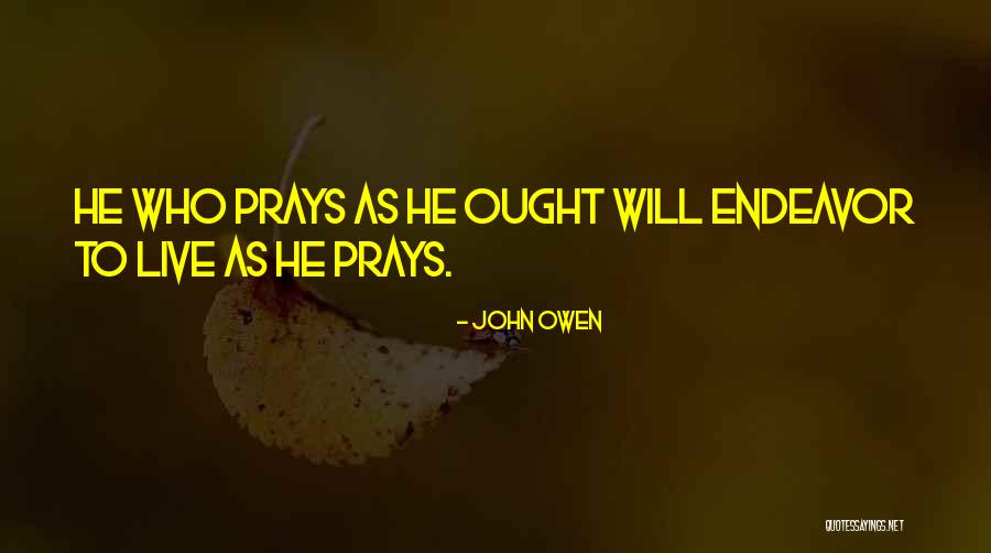 Tehtit Quotes By John Owen Tehtit Quotes By John Owen