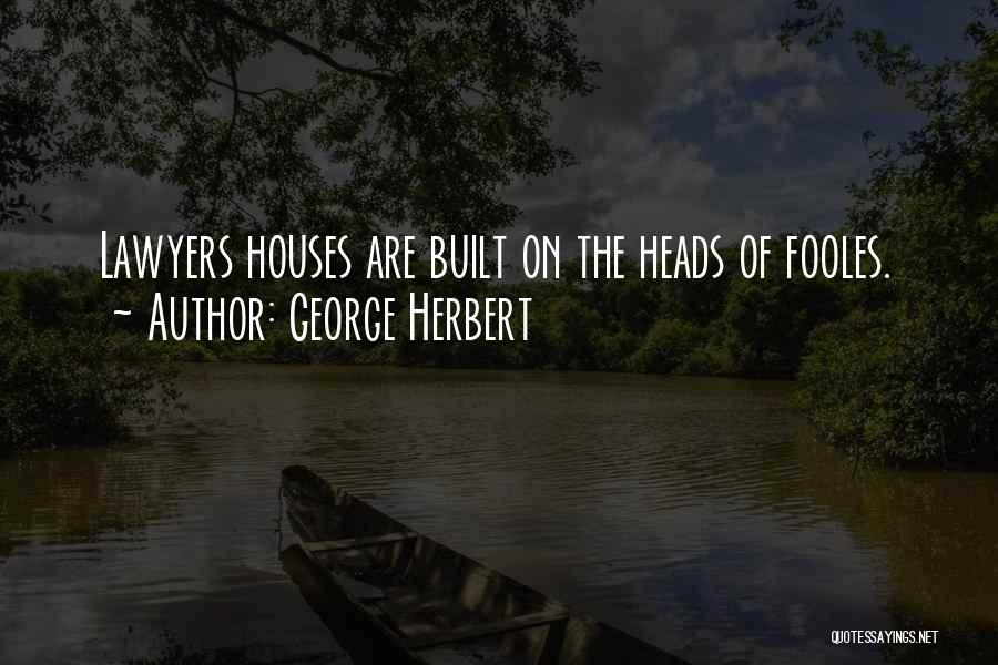 Tehuis Etterbeek Quotes By George Herbert