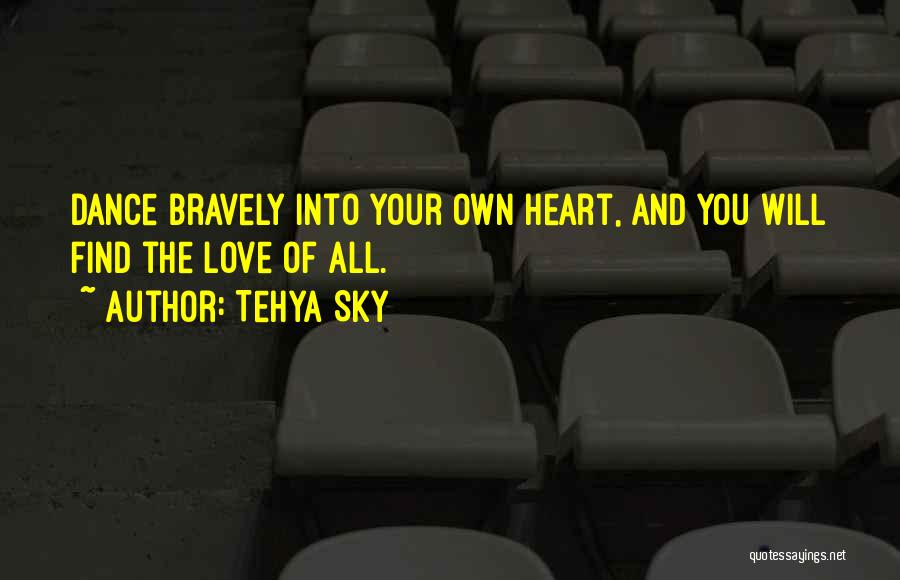 Tehya Sky Quotes 1634640