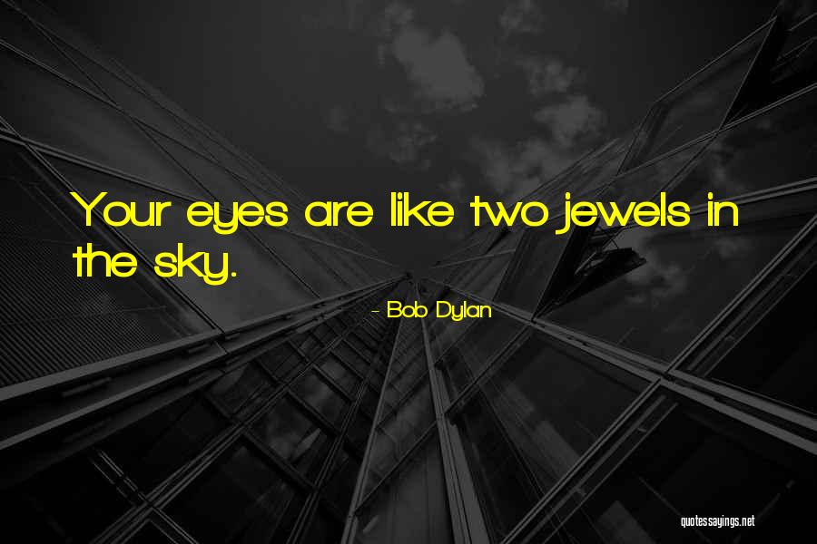 Teicanforest Quotes By Bob Dylan Teicanforest Quotes By Bob Dylan