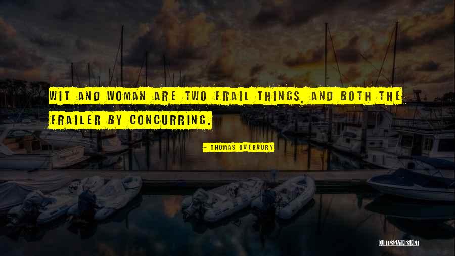 Teichner Preserve Quotes By Thomas Overbury Teichner Preserve Quotes By Thomas Overbury