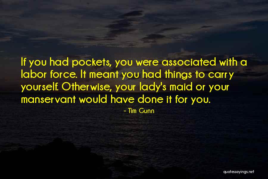 Teichoic Acids Quotes By Tim Gunn Teichoic Acids Quotes By Tim Gunn