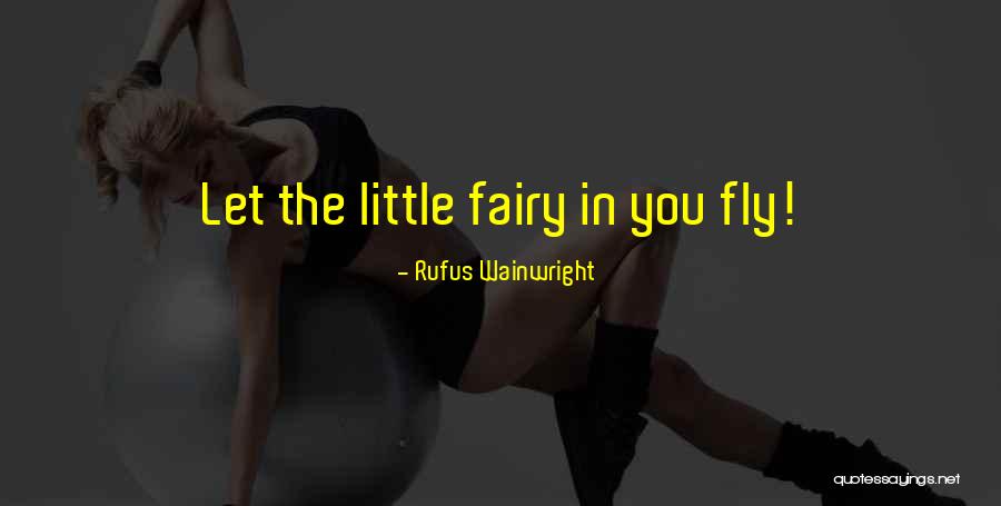 Teidasta Quotes By Rufus Wainwright Teidasta Quotes By Rufus Wainwright