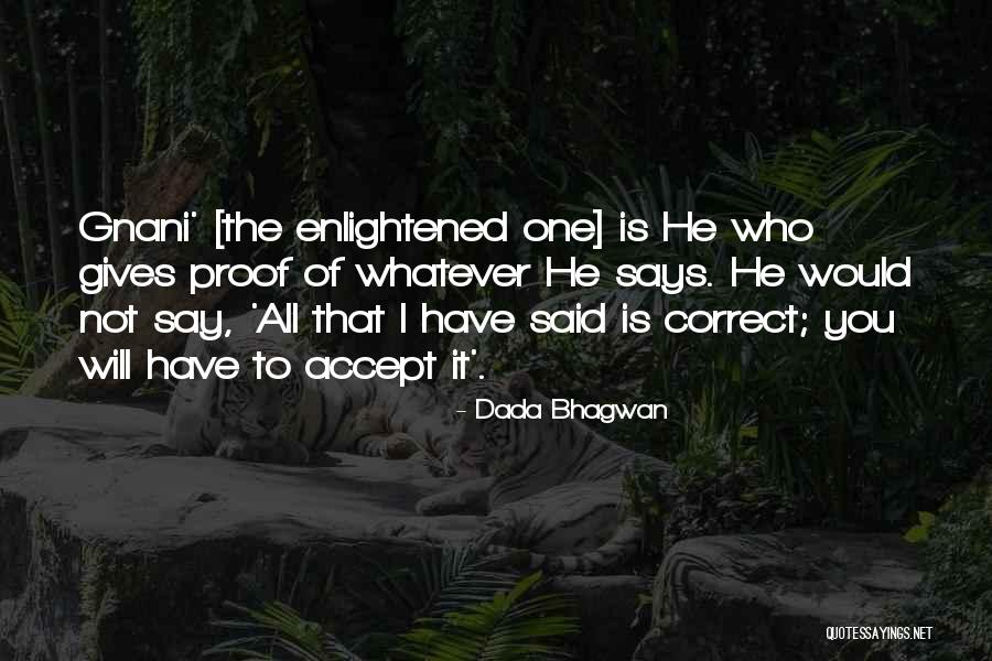 Teide Quotes By Dada Bhagwan Teide Quotes By Dada Bhagwan