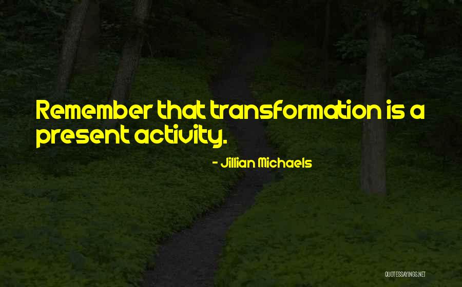 Teifi Tiddlers Quotes By Jillian Michaels Teifi Tiddlers Quotes By Jillian Michaels