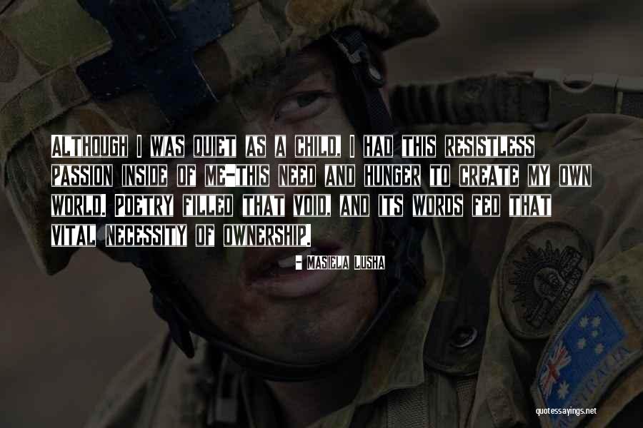 Teigiamuju Quotes By Masiela Lusha Teigiamuju Quotes By Masiela Lusha