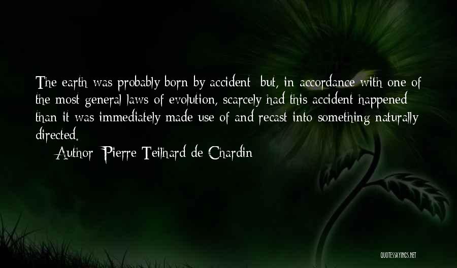 Teilhard Quotes By Pierre Teilhard De Chardin