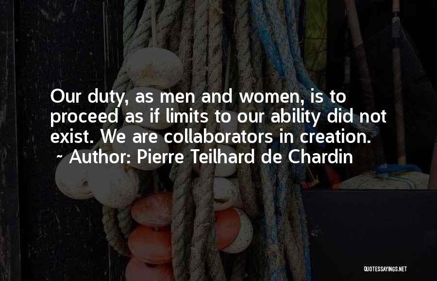 Teilhard Quotes By Pierre Teilhard De Chardin