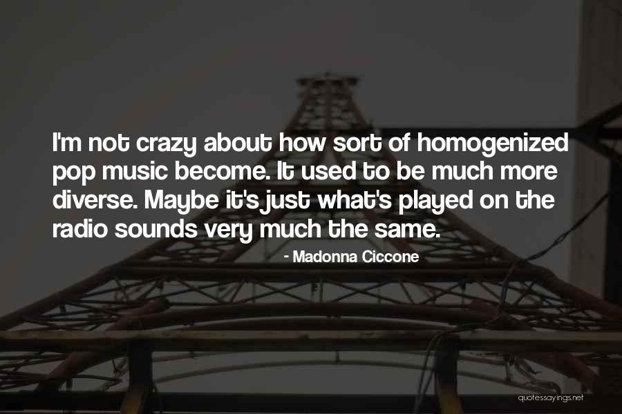 Teima Alentejo Quotes By Madonna Ciccone Teima Alentejo Quotes By Madonna Ciccone