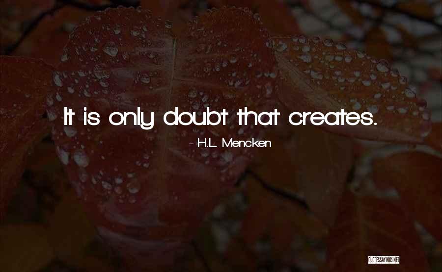 Teimoso Demais Quotes By H.L. Mencken Teimoso Demais Quotes By H.L. Mencken
