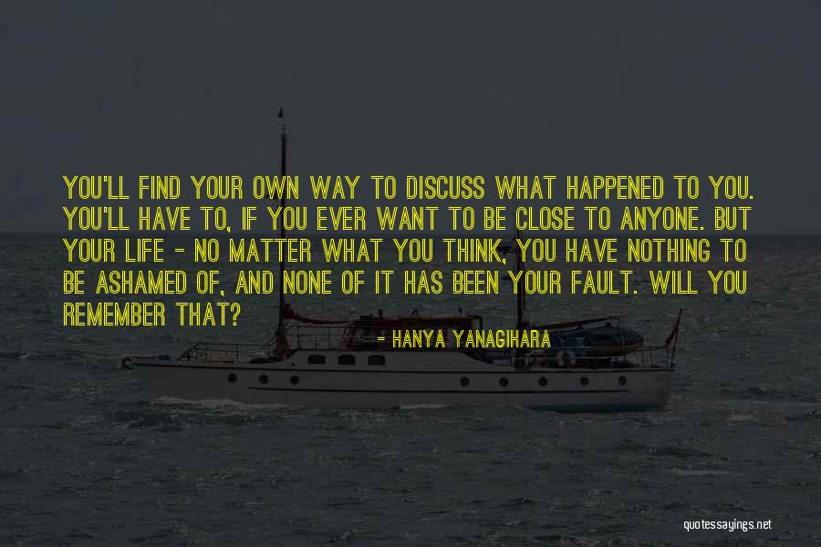 Teimoso Figueira Quotes By Hanya Yanagihara Teimoso Figueira Quotes By Hanya Yanagihara