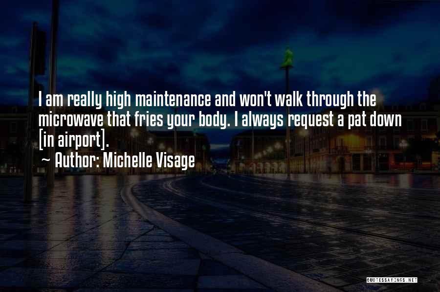 Teimour Quotes By Michelle Visage
