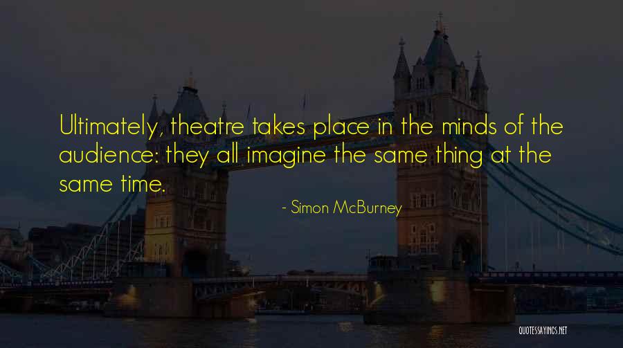 Teisingumas Tai Quotes By Simon McBurney Teisingumas Tai Quotes By Simon McBurney